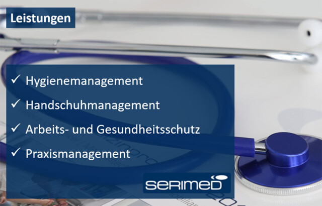 SERIMED Leistungen, Hygienemanagement, Handschuhmanagement, Arbeits- und Gesundheitsschutz, Praxismanagement